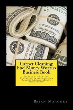 Carpet Cleaning: End Money