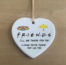 Friends show there - there, for