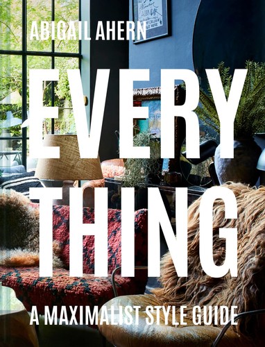 Everything maximalist style - a,