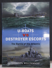 U-Boats Vs. Destroyer Escorts Battle of Atlantic Williamson  Osprey Soft NOS