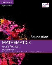GCSE Mathematics for AQA Foundation Student Book (GCSE Mat... by Morrison, Karen