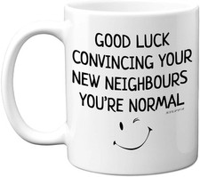 Stuff4 New Home Gifts Coffee Mug, House Warming for You're Normal 