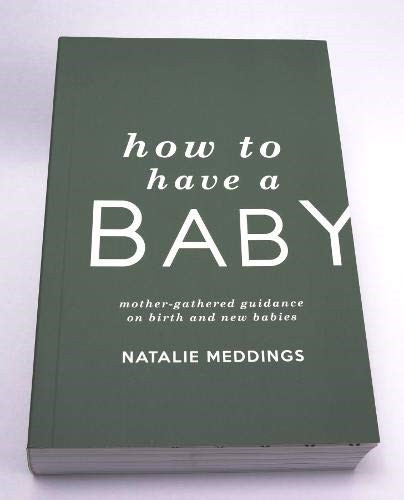 How have baby - to,