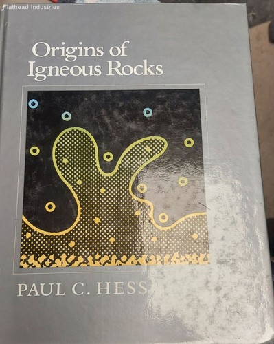 Origins igneous rocks - of,