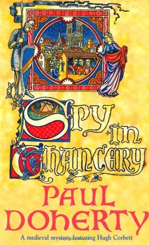 Spy chancery a medieval - chancery, (a