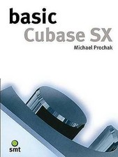 Basic Cubase SX (Basic Series) by 
