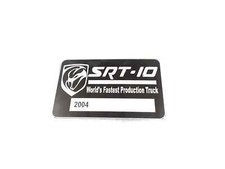 DATA PLATE FITS TO DODGE RAM SRT-10 FASTEST PRODUCTION TRUCK #V397-8