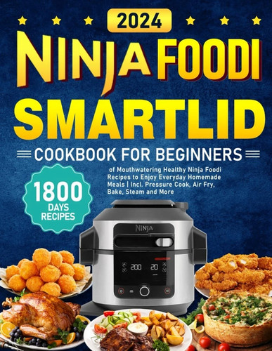 Ninja foodi smartlid cookbook - smartlid,