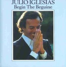 Julio iglesias begin - -, the
