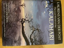 The Lost World of the Kalahari By Laurens Van der Post. 9780701132958