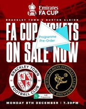 Official Brackley Town V Burton Albion Fa Cup 2nd Round Programme (Pre-Order)