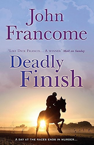 Deadly finish john - finish-john, francome