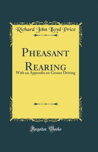 Pheasant rearing with an - pheasant,