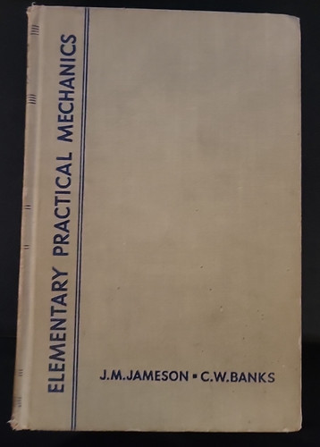 Elementary practical mechanics - practical,