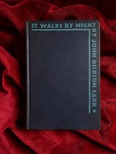 IT WALKS BY NIGHT - John Dickson Carr  - First Edition - 1930