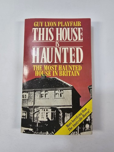 This house haunted the - house,