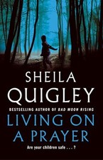 Living on a Prayer By Sheila