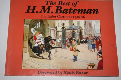 The best m bateman - of, h.m.bateman