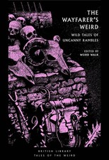 The Wayfarer's Weird: Wild