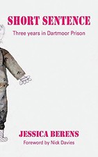 Short Sentence: Three Years in