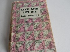 Live and Let Die. - Fleming, Ian.
