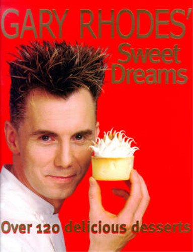 Gary rhodes sweet dreams - gary,