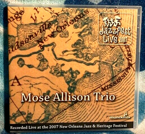Mose allison trio live - mose, 4-28-07