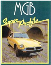 MG MGB GT COUPE & ROADSTER 1962-80 DESIGN DEVELOPMENT & PRODUCTION HISTORY BOOK