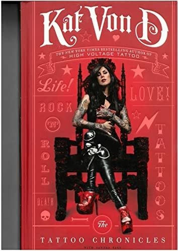 The tattoo chronicles kat von - the,