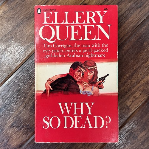 Why dead ellery - why, dead?
