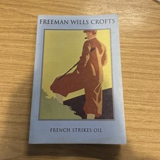 FRENCH STRIKES OIL FREEMAN