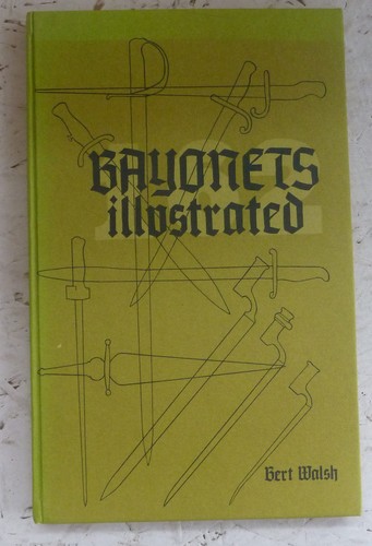 Bayonets illustrated bert - by,