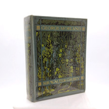 George Morland His Life and