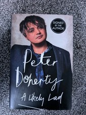 Peter Doherty A Likely Lad 2022 1st Edition Signed/Autograph Libertines Rare HB