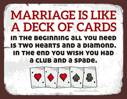 Marriage like deck of - like,