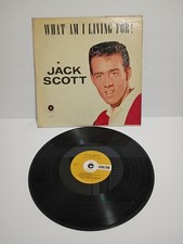 Jack Scott LP What Am I Living
