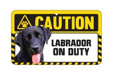 Dog Sign Caution Beware - Labrador
