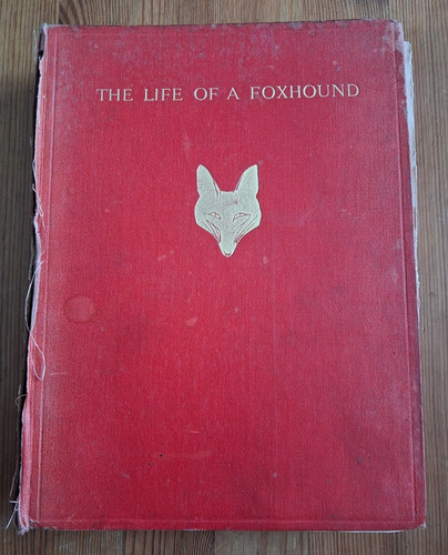 The life foxhound john - life, of