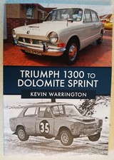 TRIUMPH 1300 TO DOLOMITE SPRINT - Kevin Warrington