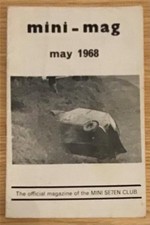 MINI-MAG MAY 1968 Official Magazine of the Mini Se7en Club