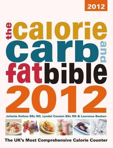 The calorie carb fat bible - the, calorie,