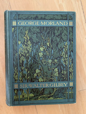 GEORGE MORLAND, HIS LIFE AND