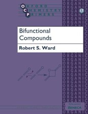 Bifunctional Compounds (Oxford Chemistry Primers)-Robert S. Ward