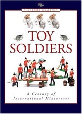 Toy Soldiers: A Century of
