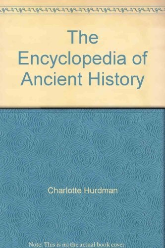 The encyclopedia ancient - of,