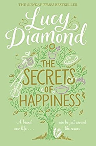 The secrets happiness - the, of