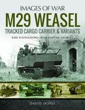 M29 Weasel Tracked Cargo Carrier & Variants - 9781526743565