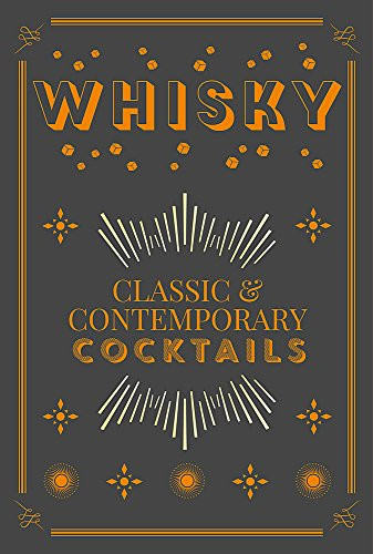 Whisky cocktails classic - whisky, cocktails: