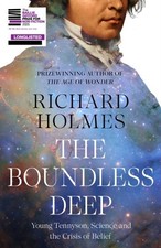 The Boundless Deep by Richard Holmes Hardback
