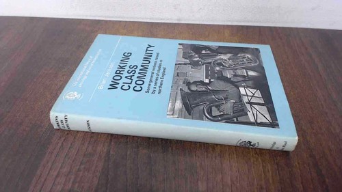 Working class community - working,